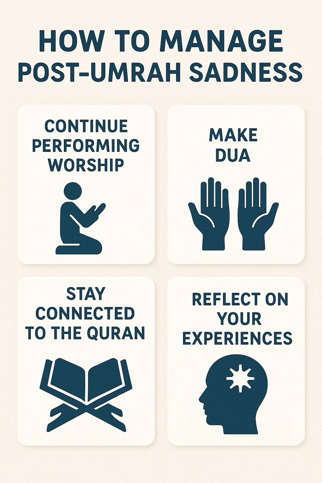 How to manage post-Umrah sadness.